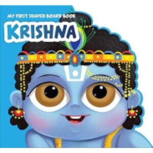 Lord Krishna: Illustrated Hindu Mythology (My First Shaped Board Books)